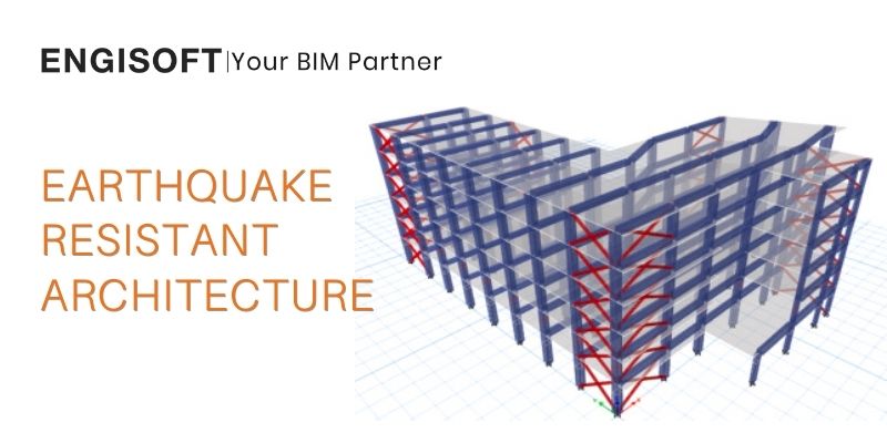 Earthquake Resistant Architecture - Engisoft Engineering