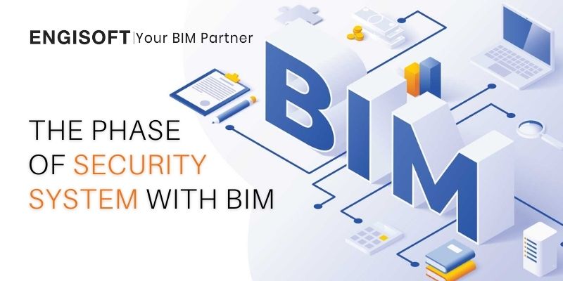 The Phase Of Security System With BIM