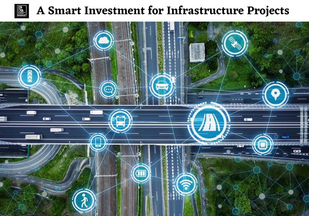 A Smart Investment for Infrastructure Projects