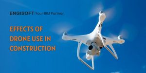 Effects of Drone Use in Construction